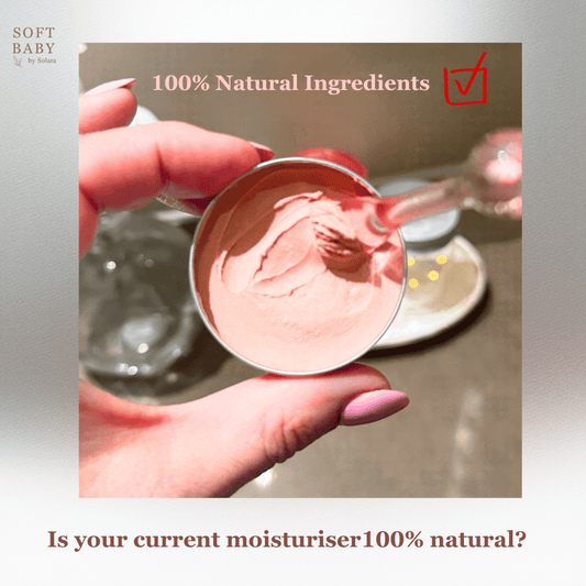 Why 100% Natural Ingredients Matter: The Truth About What's Really in Your Skincare - Soft Baby
